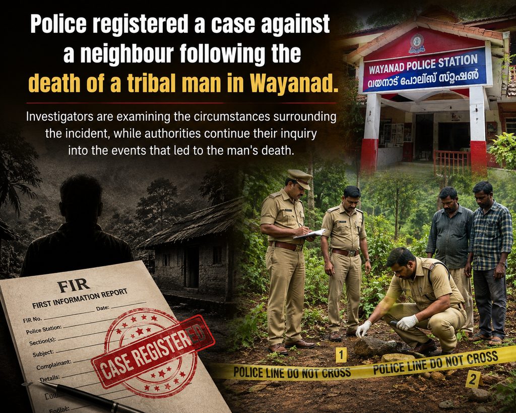 Case Registered After Death of Tribal Man in Wayanad crime1